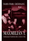 Maxmilián I.