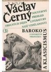 Soustavný přehled obecných dějin literatury naší vzdělanosti.