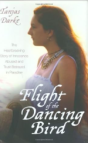 Flight of the Dancing Bird