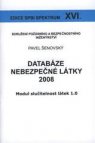 Databáze Nebezpečné látky 2008