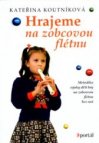 Hrajeme na zobcovou flétnu