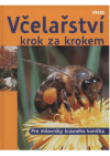 Včelařství krok za krokem