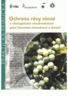 Ochrana révy vinné v ekologickém vinohradnictví před hlavními chorobami a škůdci