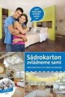 Sádrokarton zvládneme sami