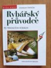 Rybářský průvodce po tekoucích vodách