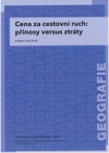Cena za cestovní ruch: přínosy versus ztráty