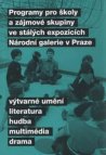 Programy pro školy a zájmové skupiny ve stálých expozicích Národní galerie v Praze
