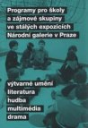 Programy pro školy a zájmové skupiny ve stálých expozicích Národní galerie v Praze