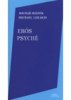 Sochař básník Michael Lekakis - Erós psyché