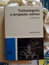 Technologická a strojnická měření