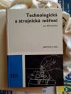 Technologická a strojnická měření