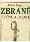 Zbraně sečné a bodné