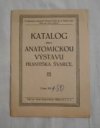 Katalog pro anatomickou výstavu Františka Švarce