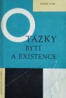 Otázky bytí a existence