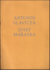 Antonín Slavíček; Josef Mařatka