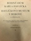 Rodný dům Karla Havlíčka a Havlíčkovo museum v Borové (u Přibyslavi)