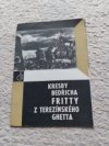 Kresby Bedřicha Fritty z terezínského ghetta