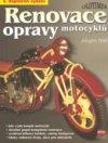 Renovace, opravy motocyklů