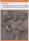 Šlechtické sepulkrální památky Litoměřicka do počátku 18. století jako historický pramen