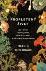 Propletený život