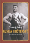 Silný jako Gustav Frištenský