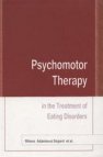 Psychomotor therapy in the treatment of eating disorders