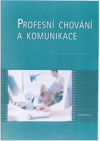 Profesní chování a komunikace