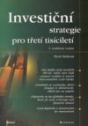 Investiční strategie pro třetí tisíciletí
