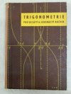 Trigonometrie pro 10. a 11. ročník všeobecně vzdělávacích škol