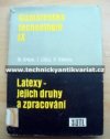 Latexy - jejich druhy a zpracování