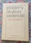 Problémy struktury osobnosti