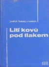 Lití kovů pod tlakem