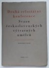 2. celostátní konference Svazu československých výtvarných umělců.