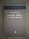 Mystické zážitky a duchovné rady