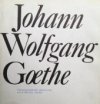 Johann Wolfgang Goethe - výbor z poezie