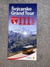 Švýcarsko Grand tour