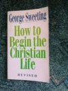 How to Begin the Christian Life