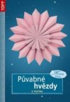 Půvabné hvězdy z papíru
