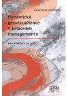 Dynamická geovizualizace v krizovém managementu