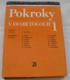 Pokroky v diabetologii.