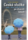 Česká služka po dvaceti letech, aneb, Byla jsem au-pair