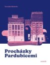  Procházky Pardubicemi 