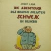 Die Abenteuer des braven Soldaten Schwejk in Bildern