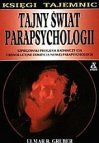 Tajny świat parapsychologii