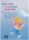 Co četly v roce 2009 české děti