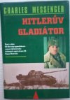 Hitlerův gladiátor