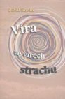 Víra ve vírech strachu