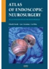 Atlas of endoscopic neurosurgery =