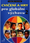 Cvičení a hry pro globální výchovu 2