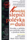 Klasická slepičí polévka pro duši